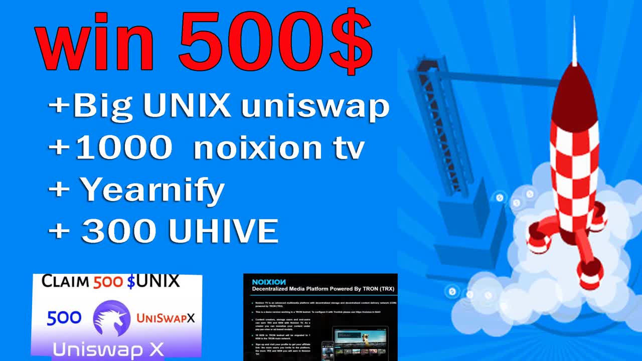 free 500$ Big UNIX uniswap airdrop + 1000 noixion tv + Yearnify + 300 UHIVE